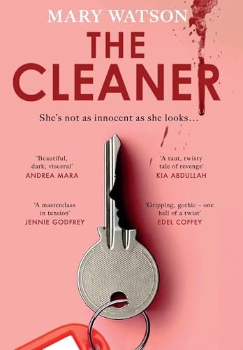 The Cleaner: The gripping psychological thriller and #1 Irish Times bestseller, perfect for fans of The Housemaid