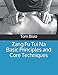 Zang Fu Tui Na Basic Principles and Core Techniques (Zang Fu Tui Na: Regulating and Harmonizing the Internal Organs)