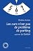 Les ours n'ont pas de problème de parking suivi de Le Dortoir