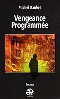 Vengeance programmée 2352910234 Book Cover
