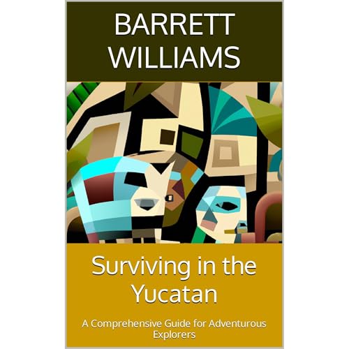 Surviving in the Yucatan -- Barrett Williams, ChatGPT ChatGPT episode artwork