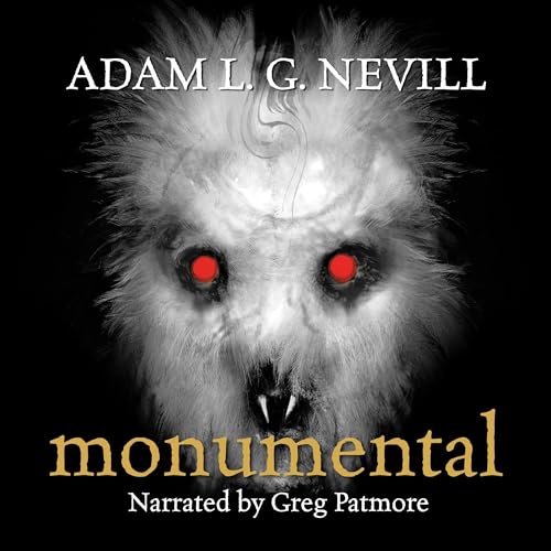 Monumental: A Novel of Pagan Terror from the Author of the Ritual