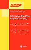 Interacting Electrons in Nanostructures (Lecture Notes in Physics)
