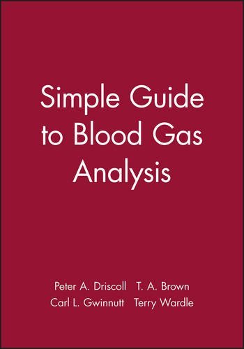 Image of Simple Guide to Blood Gas Analysis by Peter Driscoll (1997-09-17)