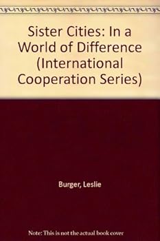 Hardcover Sister Cities: In a World of Difference Book