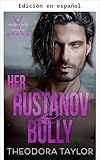  Su Matón Rustanov (Matones Despiadados nº 1) (Spanish Edition)