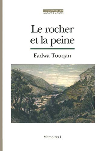 Le Rocher et la peine: Témoignage (Témoignages L & M t. 1)