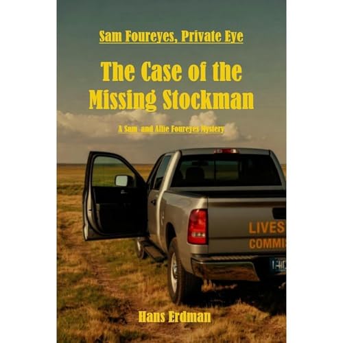 Sam Foureyes, Private Eye: The Case of the Missing Stockman Audiolibro Por Hans Erdman arte de portada
