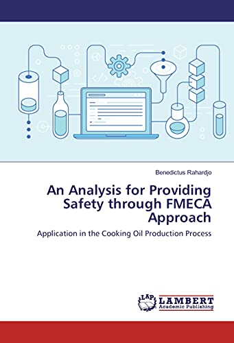 An Analysis for Providing Safety through FMECA Approach: Applicat...
