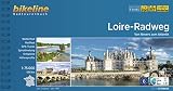 Loire-Radweg: Von Nevers zum Atlantik. 1:75.000, 690 km (Bikeline Radtourenbücher)