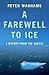 A Farewell to Ice: A Report from the Arctic