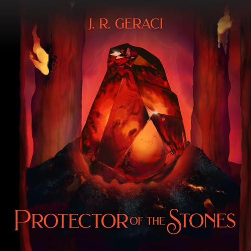 Protector of the Stones Audiobook By J. R. Geraci cover art