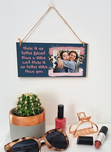 Personalised Wooden Plaque with Photo Best Sister Friend Friendship BFFs Bestie Family Hanging Door Sign Gift Home Décor