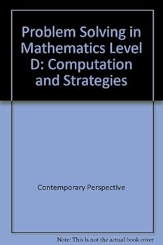 Paperback Problem Solving in Mathematics Level D: Computation and Strategies Book
