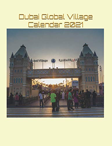Preisvergleich Produktbild Dubai Global Village Calendar 2021