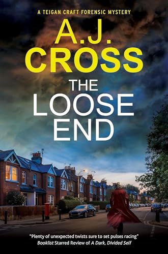 THE LOOSE END an absolutely gripping crime thriller (Teigan Craft Forensic Mysteries Book 1) (English Edition)