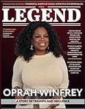 Legend Magazine: The Legacy of Oprah Winfrey