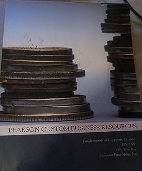 Paperback Fundamentals of Corporate Finance: Pearson Custom Fung-Shine Pan Book
