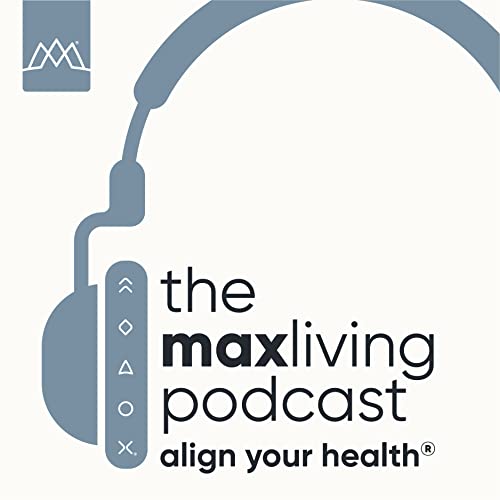 The MaxLiving Podcast Podcast Por MaxLiving arte de portada
