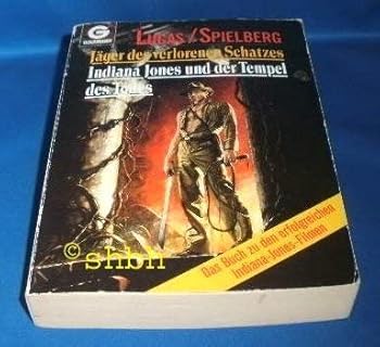 Perfect Paperback Jäger des verlorenen Schatzes / Indiana Jones und der Tempel des Todes [German] Book