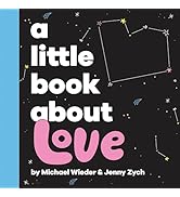 A Little Book About Love