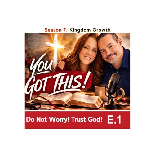 Do Not Worry! Trust God!