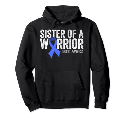 Sister of a Warrior T1D Diabetic Blue Ribbon Support Gift Pullover Hoodie