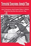 Terrestrial Ecosystems Through Time: Evolutionary Paleoecology of Terrestrial Plants and Animals