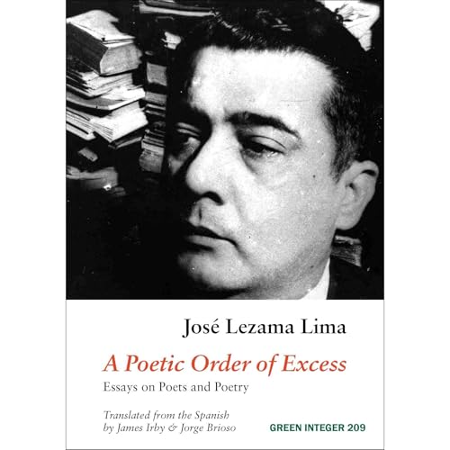 A Poetic Order of Excess: Essays on Poets and Poetry by José Lezama Lima episode artwork