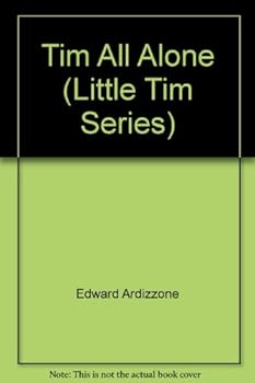 Hardcover Tim All Alone (Little Tim Series) Book