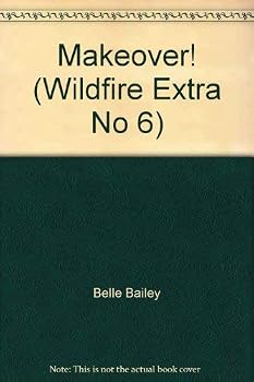 Paperback Makeover! (Wildfire Extra, No 6) Book