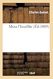  Mosa l\'Israélite (Litterature)