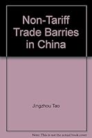 Non-Tariff Trade Barriers in China 9626611782 Book Cover