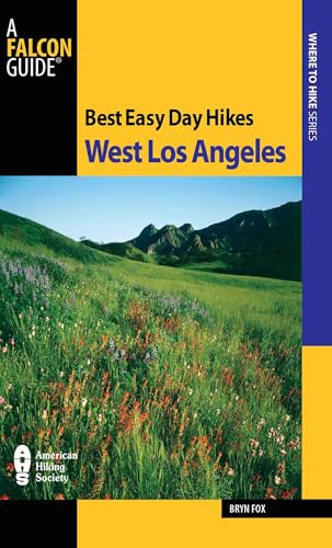 Best Easy Day Hikes West Los Angeles (Best Easy Day Hikes Series)