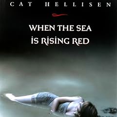 When the Sea Is Rising Red Audiolibro Por Cat Hellisen arte de portada
