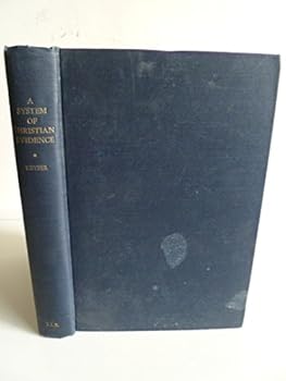Hardcover A system of Christian evidence Book
