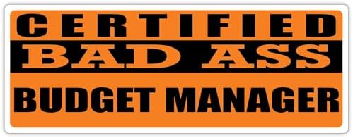3x8 in Magnet Certified Bad Ass Budget Manager | Occupation, Job, Career Gift idea | Weatherproof Magnet for Car, Truck, Toolbox, Lunchbox, Mechanic, Locker image 4