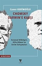 Chomsky Darwin'e Karsi;Evrensel Dilbilgisi, Dilin Kökeni ve Evrim Tartismalari