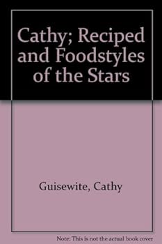 Cathy; Reciped and Foodstyles of the Stars