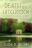 Death by Hitchcock: An Edwina Goodman Mystery