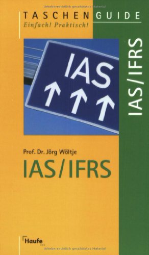 IAS/IFRS (Taschenguide) IAS/IFRS (Taschenguide)