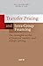 Transfer Pricing and Intra-group Financing