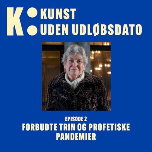 Forbudte trin og profetiske pandemier