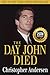 The Day John Died