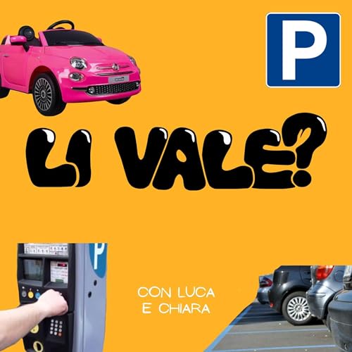 Pagare il parcheggio - LI VALE? #02