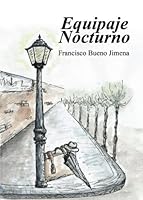 Equipaje Nocturno 8416444684 Book Cover