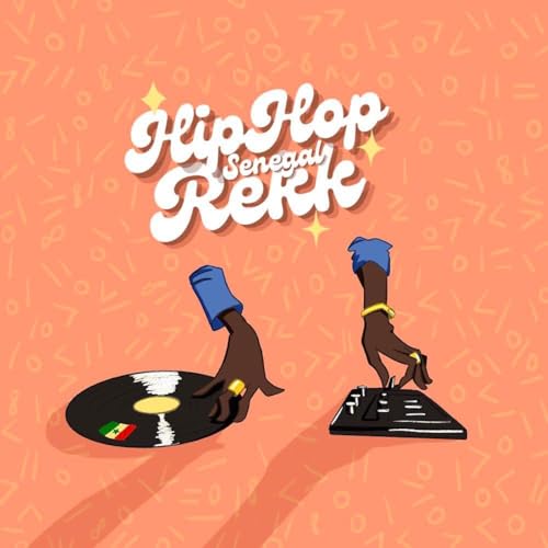 Hip Hop Sénégal Rekk Titelbild