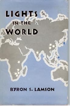 Hardcover LIGHTS IN THE WORLD - Free Methodist Missions at Work Book