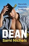 Dean (Maverick Mountain Brothers)