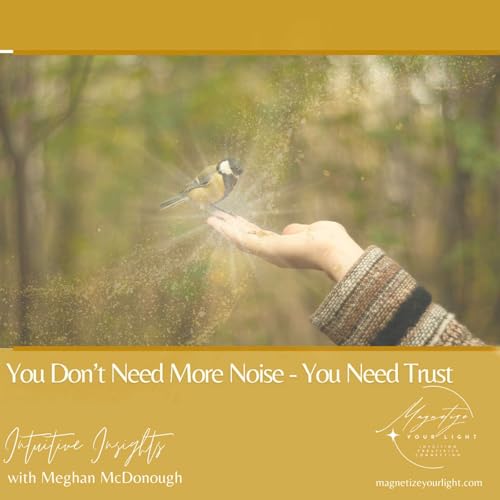 You Don&rsquo;t Need More Noise&mdash;You Need Trust